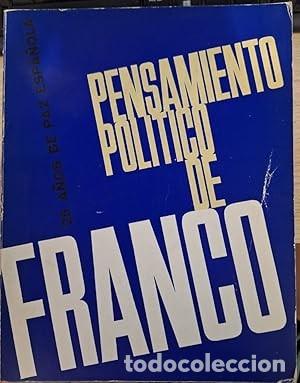 Second hand books: Pensamiento pol&iacute;tico de Franco. Antolog&iacute;a