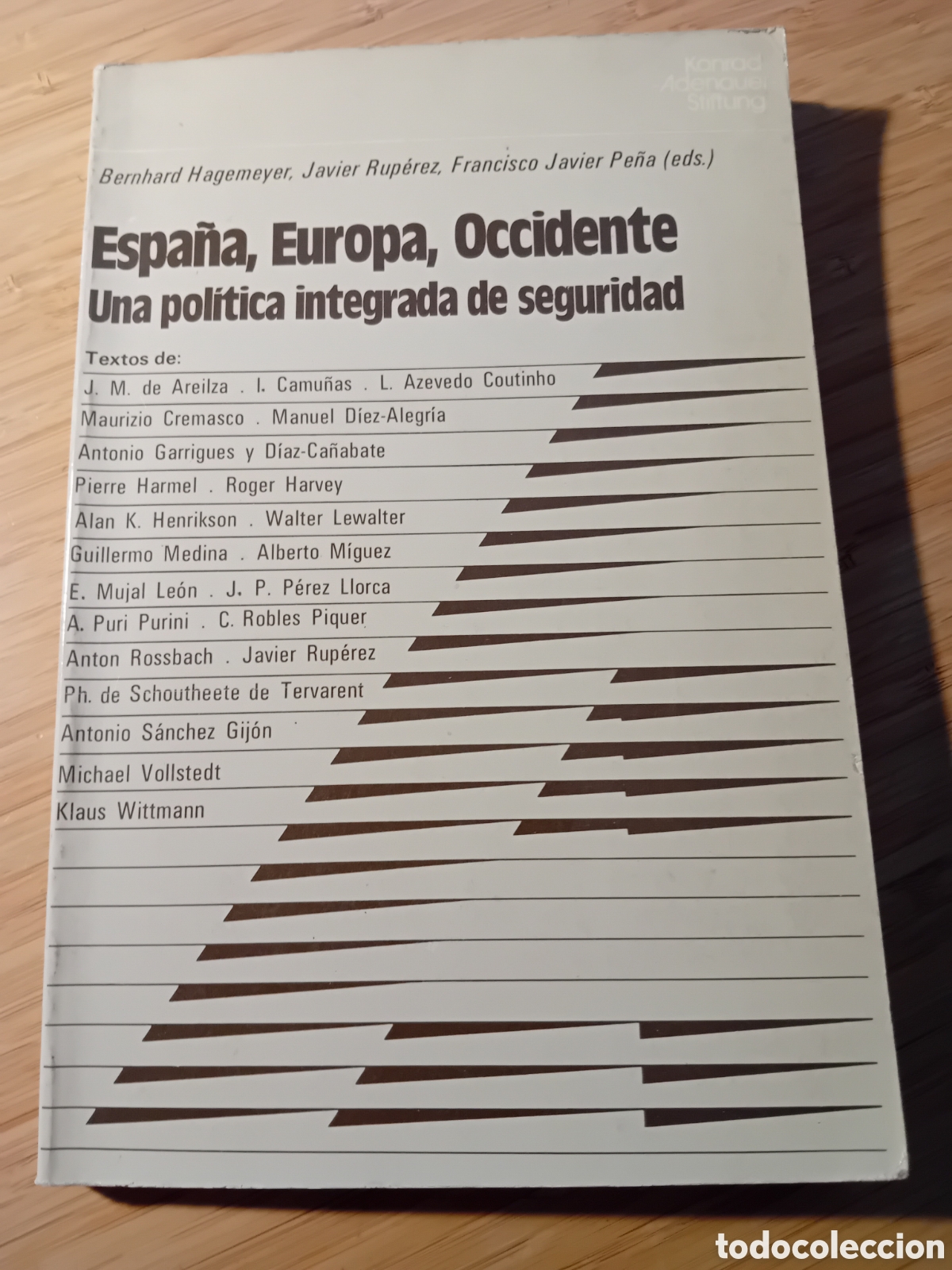 Second hand books: Espa&ntilde;a, Europa, Occidente. Una politica integrada de seguridad - VVAA (Konrad-Adenauer 1984)