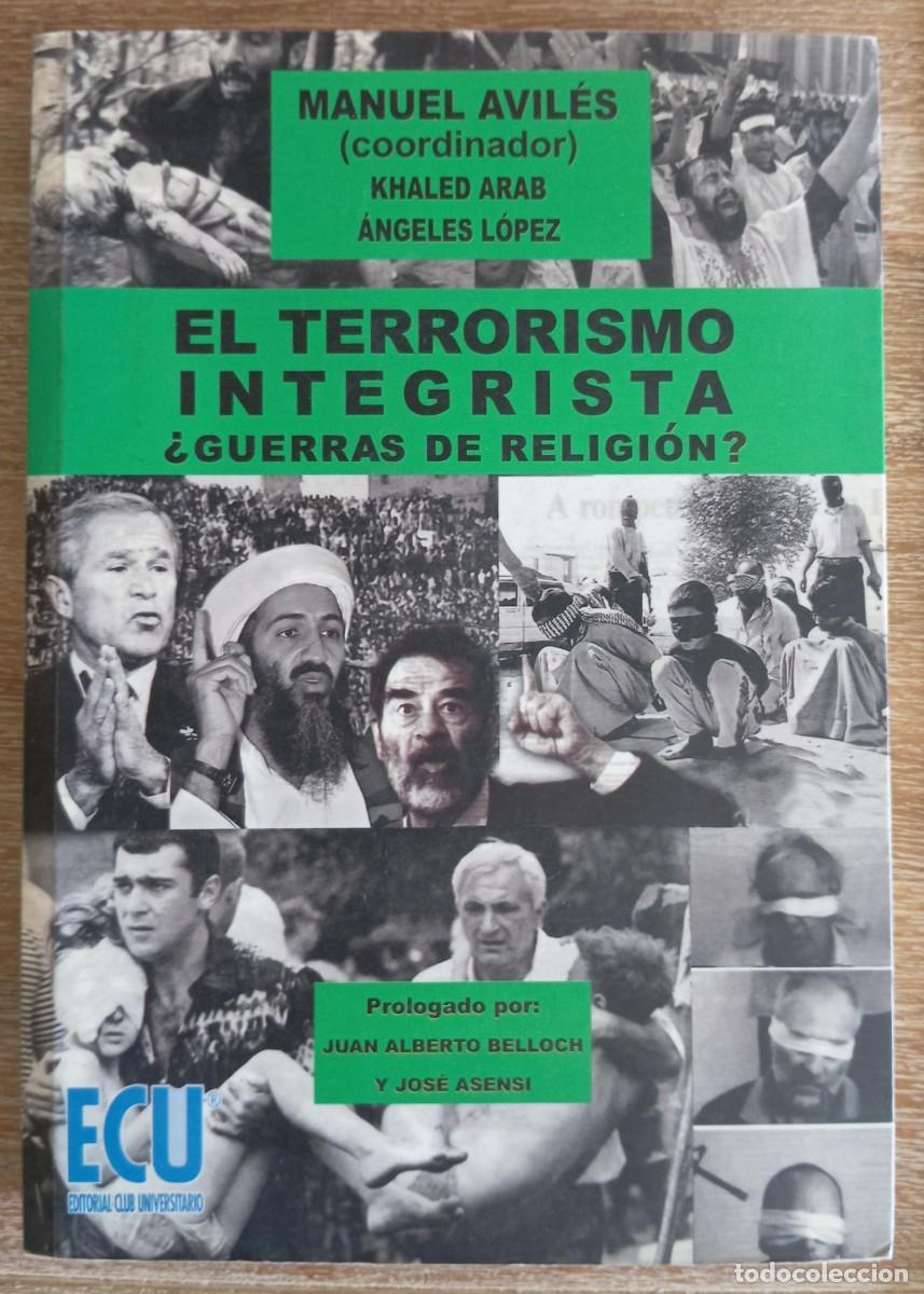 Second hand books: EL TERRORISMO INTEGRISTA - COORDINA MANUEL AVILES