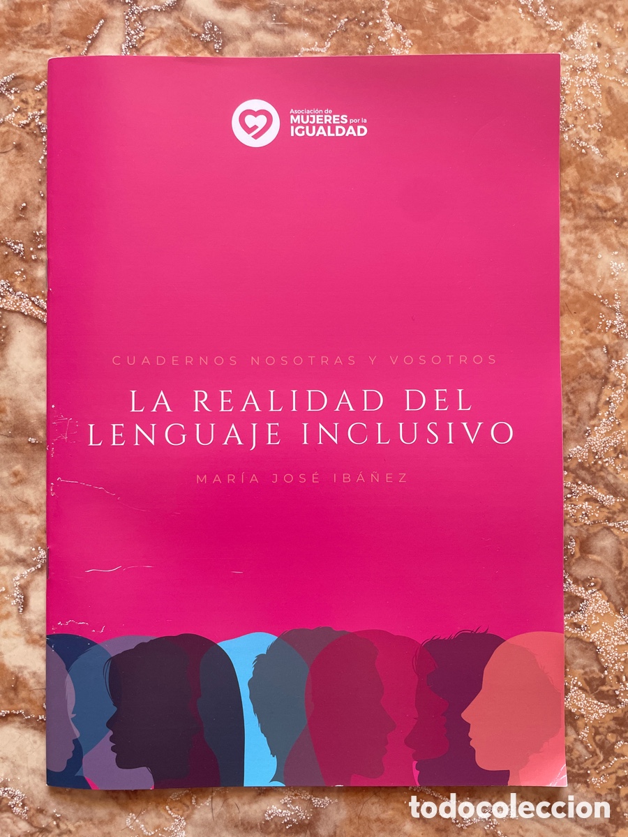 Second hand books: La realidad del lenguaje inclusivo, de Mar&iacute;a Jos&eacute; Ib&aacute;&ntilde;ez.
