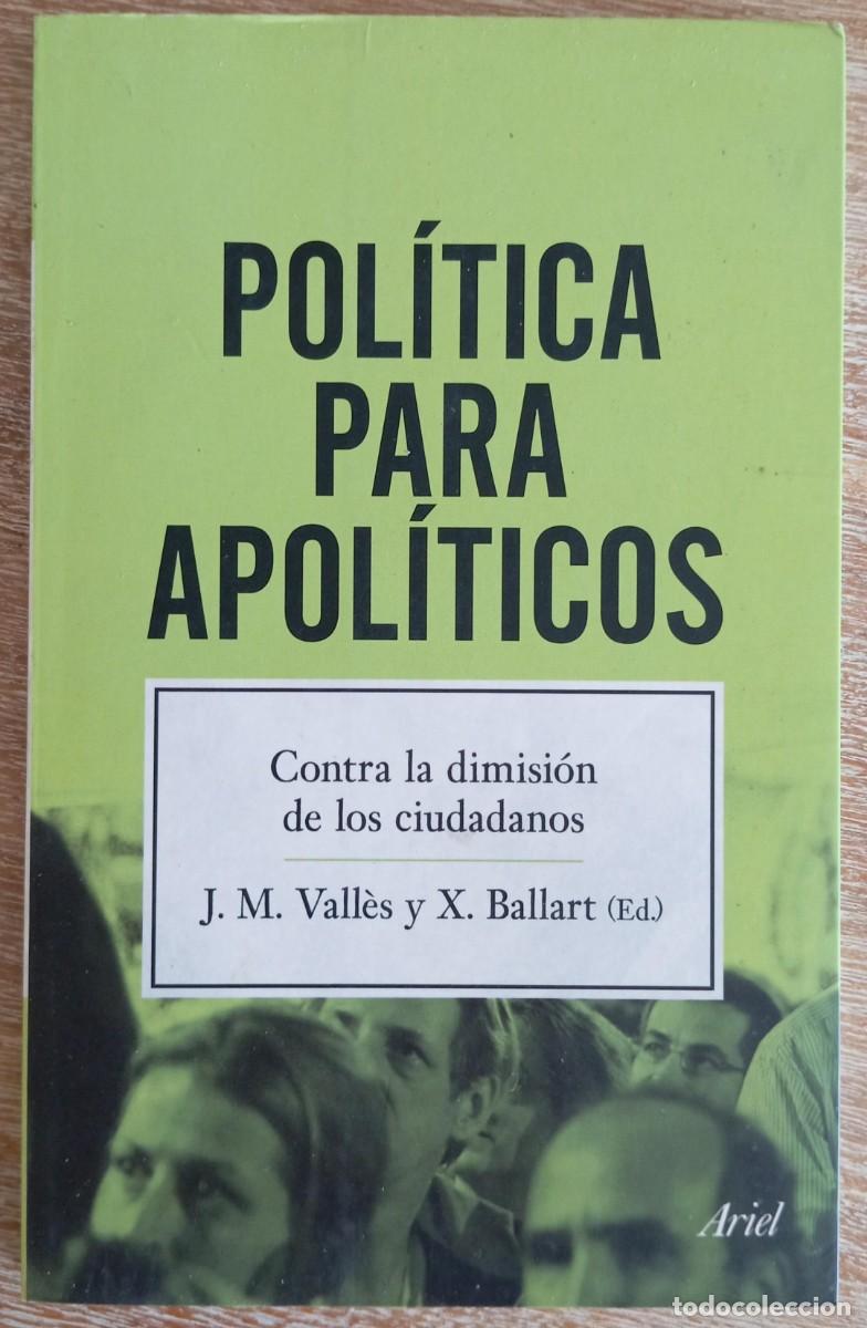 Libri di seconda mano: POLITICA PARA APOLITICOS - J.M. VALLES