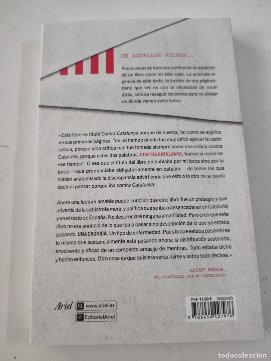 Libros de segunda mano: Contra Catalunya. Arcadio Espada. - Foto 2