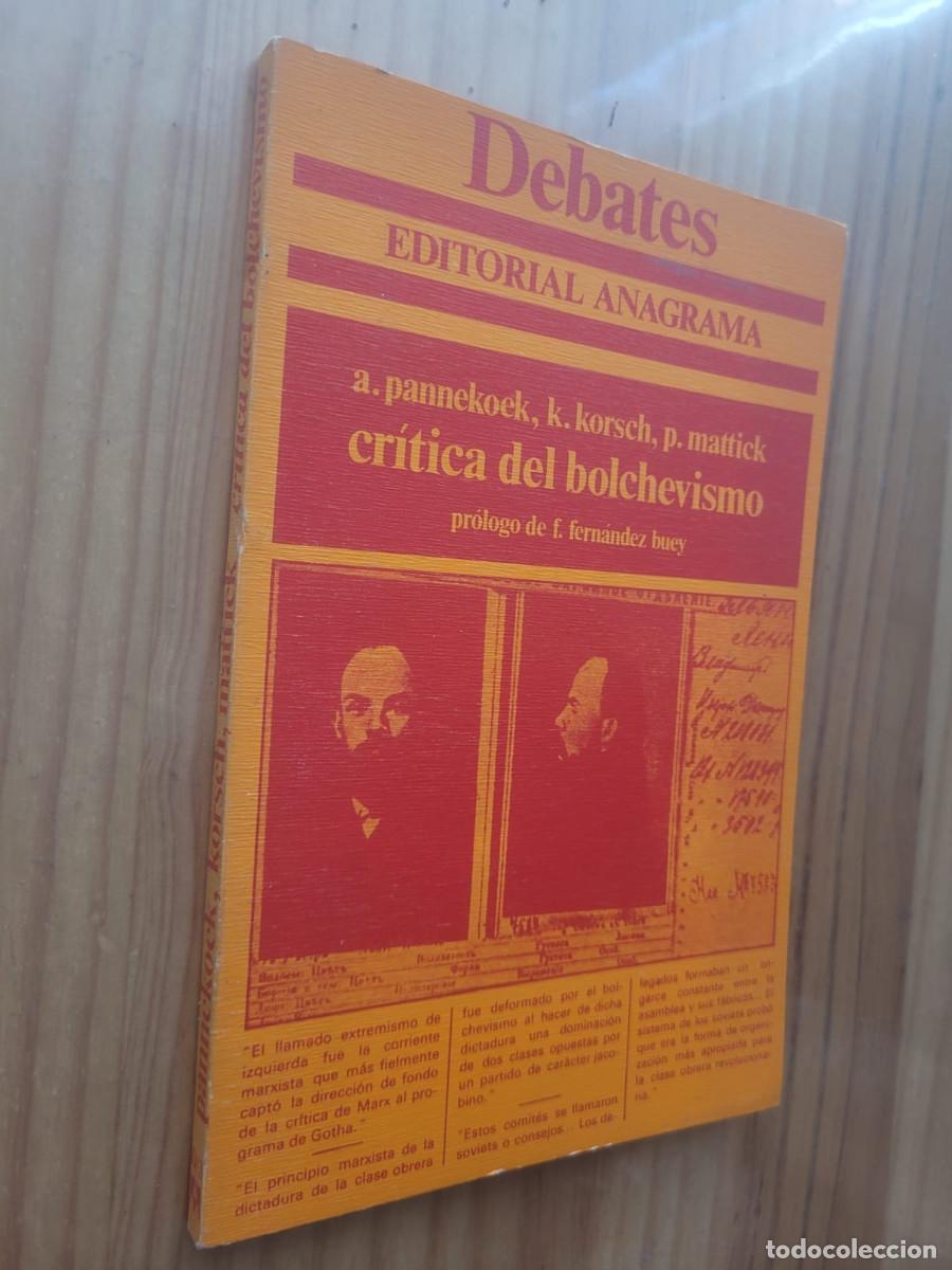 Libri di seconda mano: CR&Iacute;TICA DEL BOLCHEVISMO - PANNEKOEK, A KORSCH, K MATTICK, P