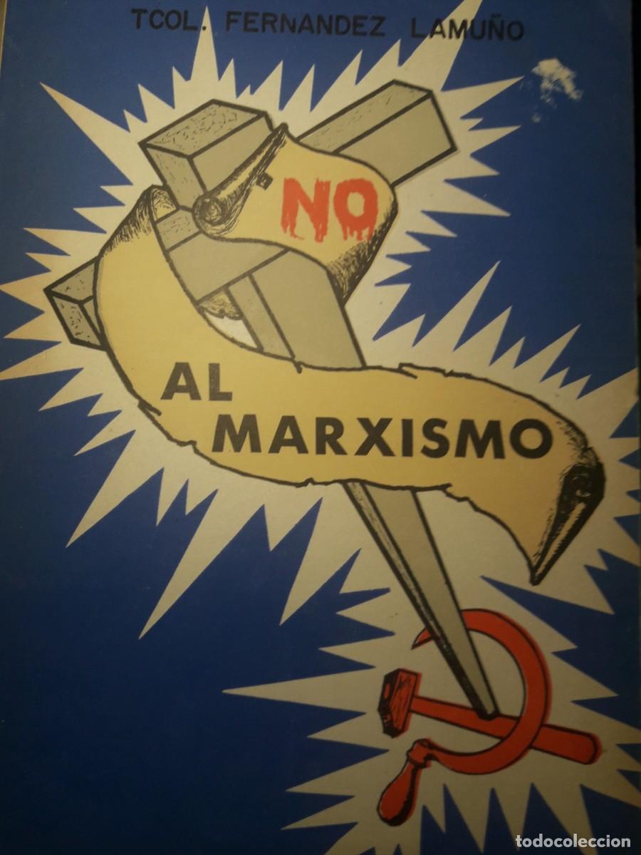 Gebrauchte B&uuml;cher: no al marxismo Teniente Coronel Fern&aacute;ndez Lamu&ntilde;o