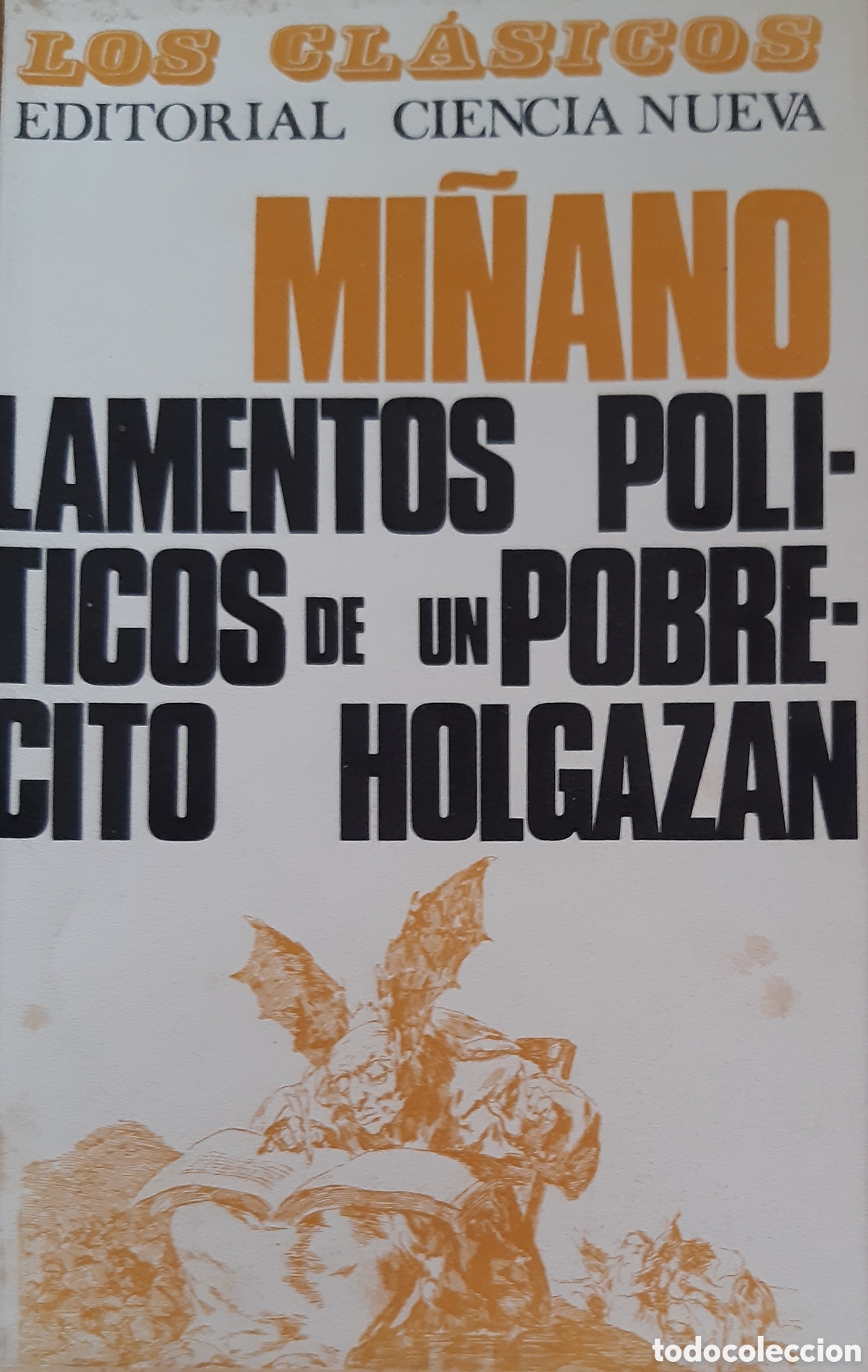 Gebrauchte B&uuml;cher: Lamentos pol&iacute;ticos de un pobrecito holgaz&aacute;n que estaba acostumbrado a vivir a costa ajena.