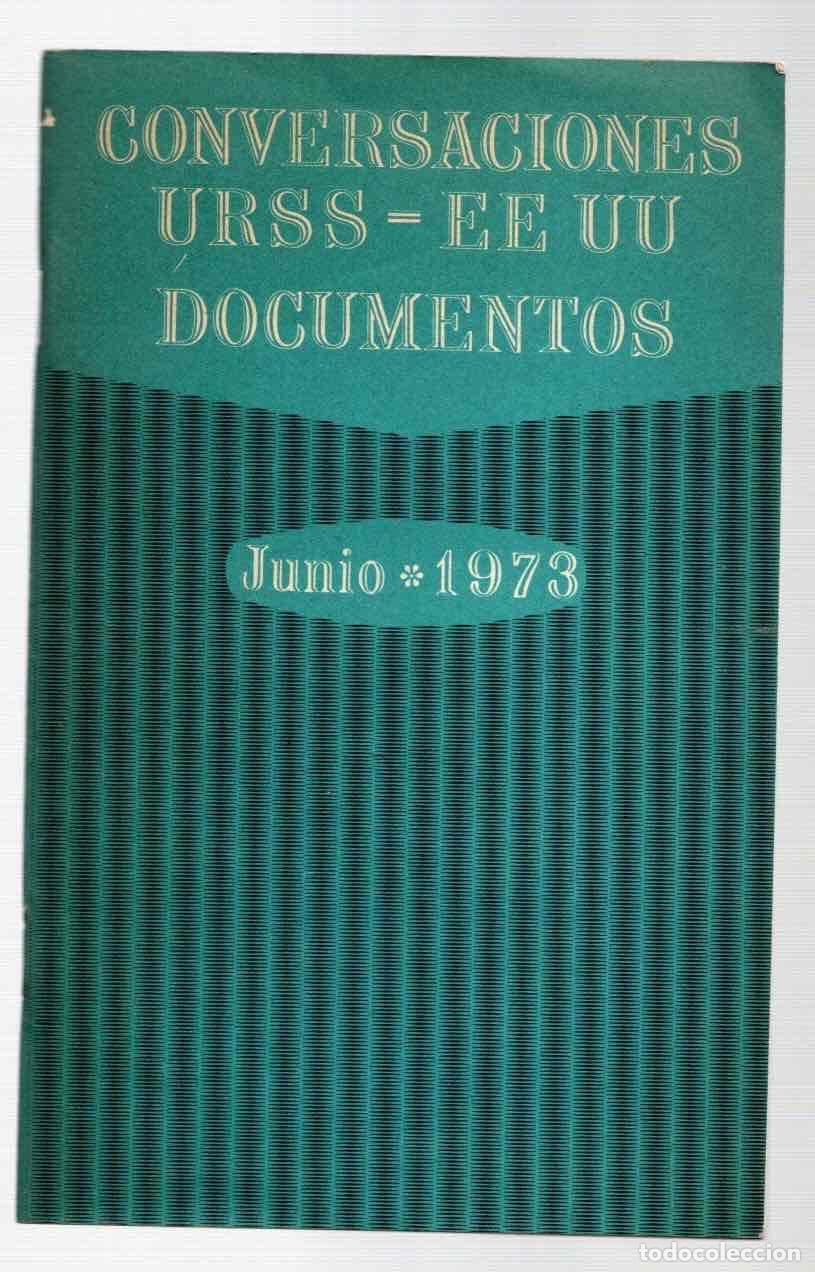 Libri di seconda mano: CONVERSACIONES URSS-EEUU. DOCUMENTOS JUNIO 1973. EDITORIAL PRENSA NOVOSTI, MOSCU