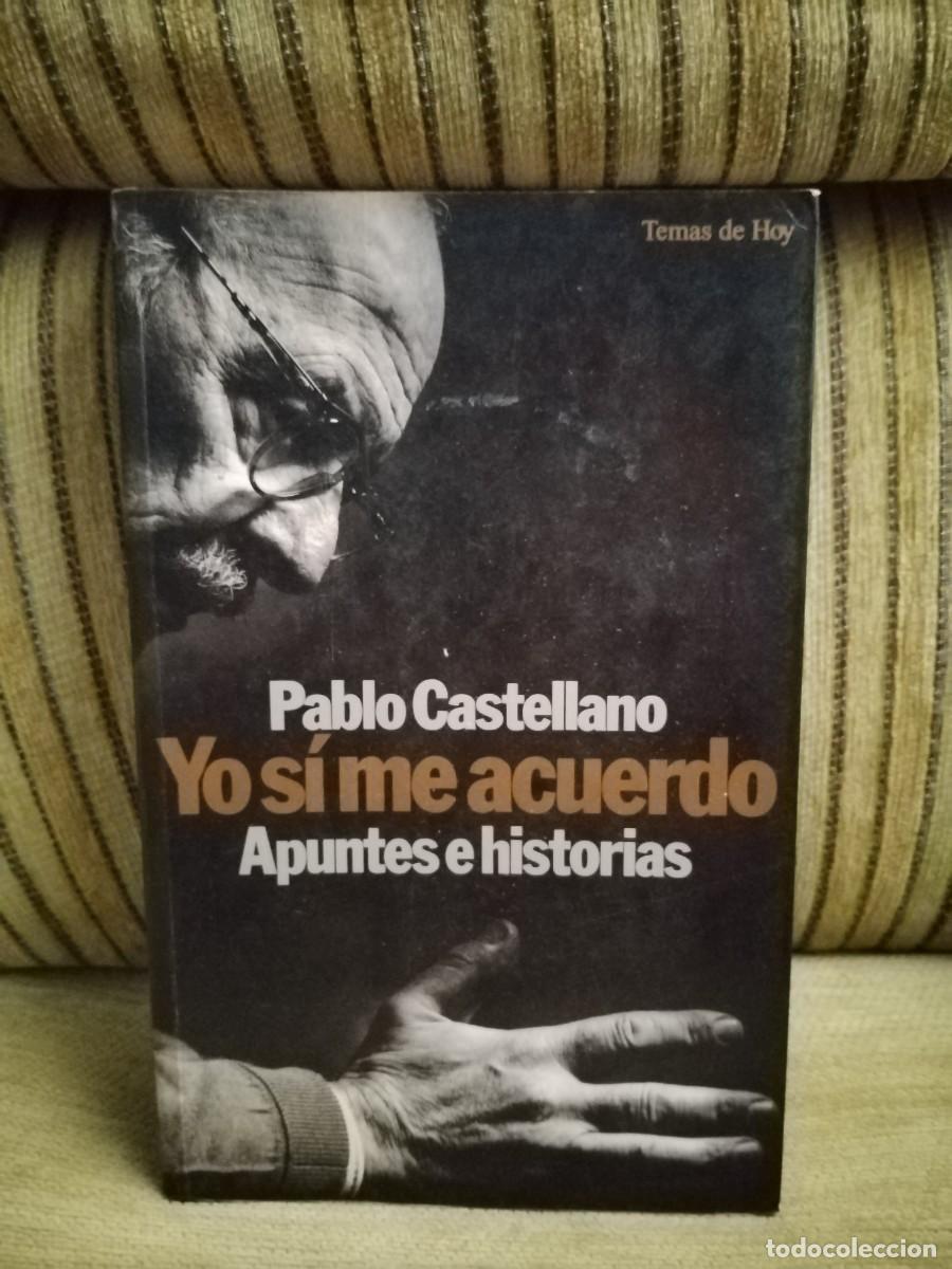 Libri di seconda mano: Yo s&iacute; me acuerdo. Apuntes e historias