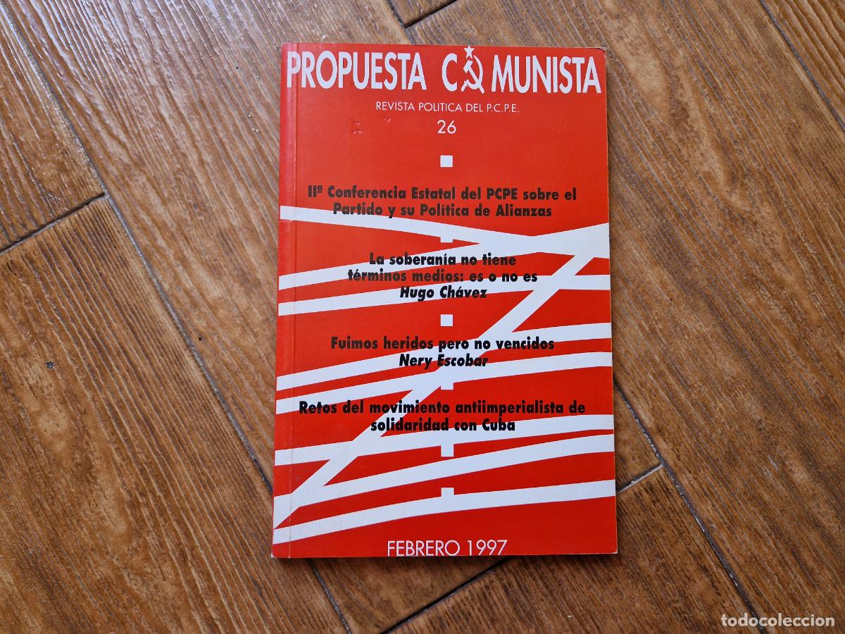 Libri di seconda mano: PROPUESTA COMUNISTA N&ordm; 26 REVISTA POL&Iacute;TICA DEL PCPE