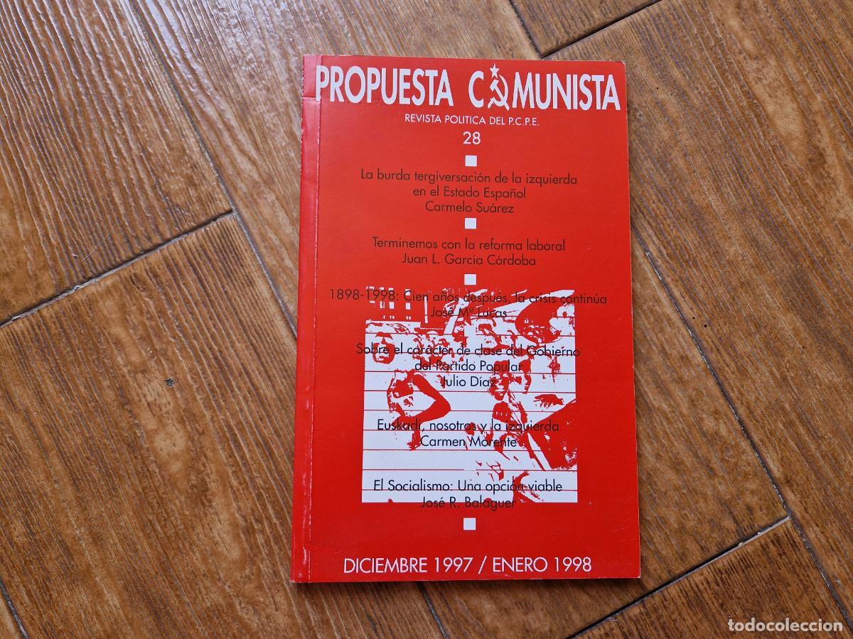 Libri di seconda mano: PROPUESTA COMUNISTA N&ordm; 28 REVISTA POL&Iacute;TICA DEL PCPE