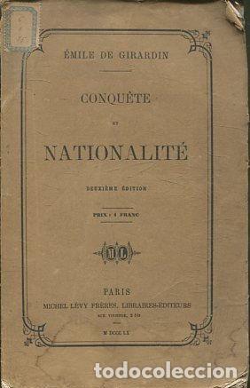 Second hand books: CONQUETE ET NATIONALITE. - GIRARDIN Emile de.
