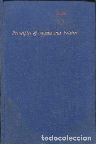 Second hand books: PRINCIPLES OF INTERNATIONAL POLITICS. - LERCHE Charles O.