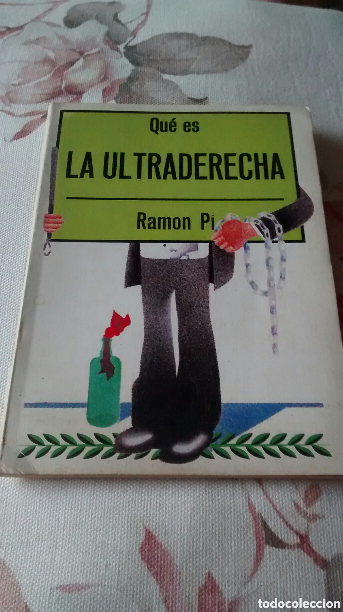 Libri di seconda mano: QUE ES LA ULTRADERECHA DE RAMON PI (LA GAYA CIENCIA)
