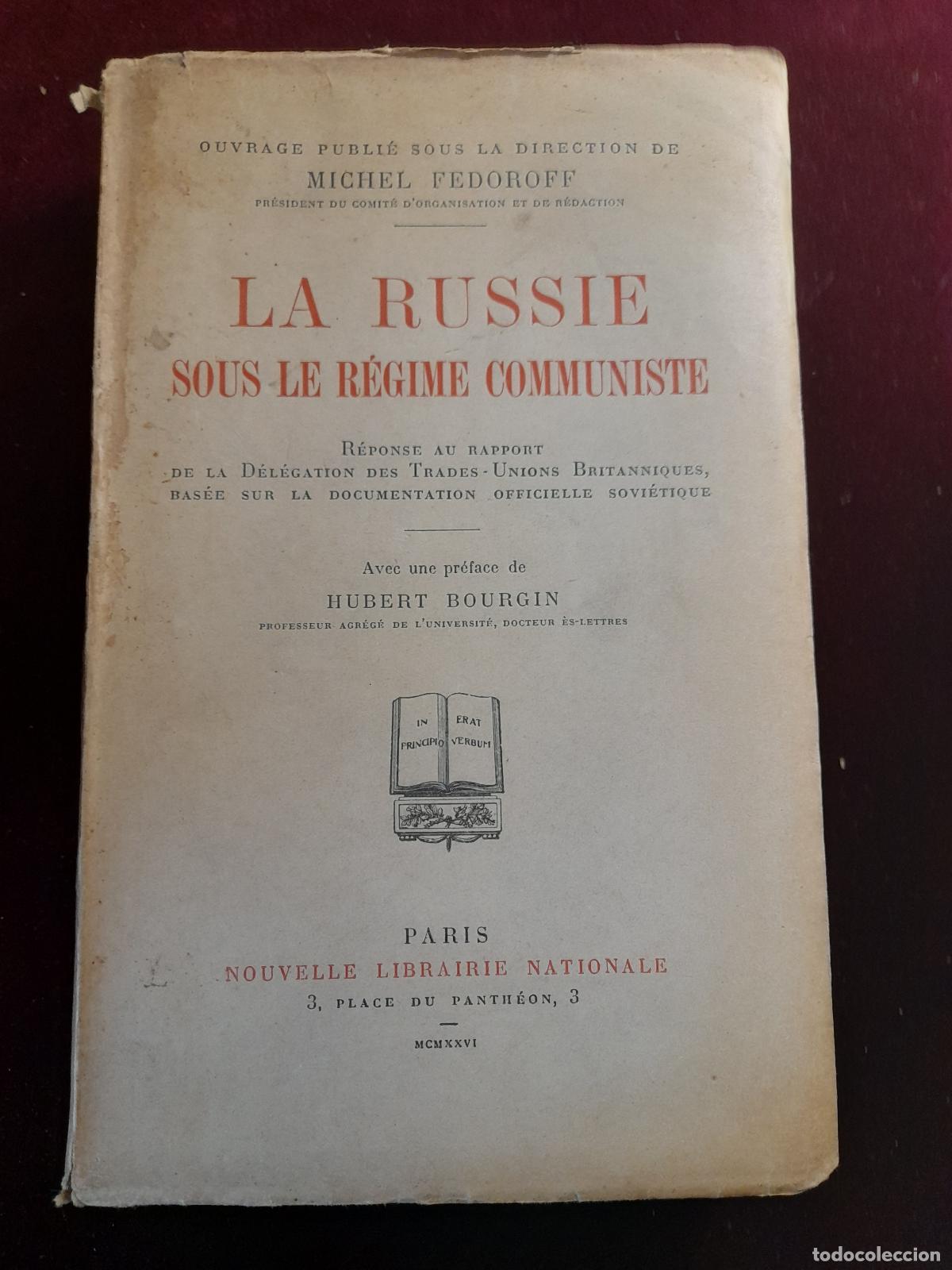 Libri di seconda mano: LA RUSSIE SOUS LE R&Eacute;GIME COMMUNISTE. Michel Fedoroff. 1926