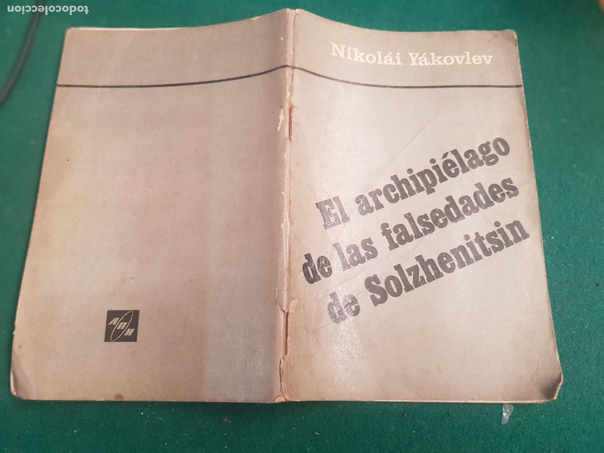 Second hand books: EL ARCHIPIELAGO DE LAS FALSEDADES DE SOLZHENITSIN-NIKOLAI YAKOVLEV