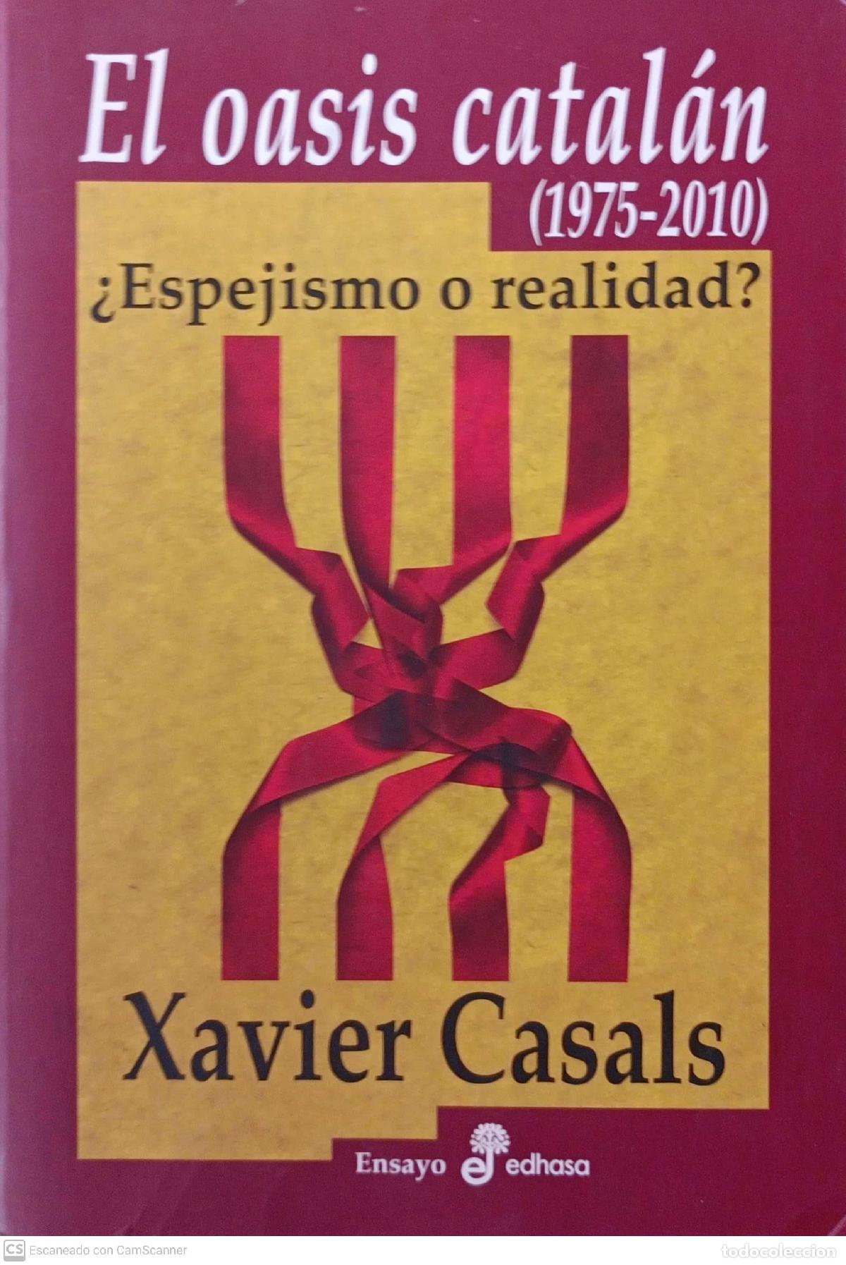 Libros de segunda mano: El oasis Catal&aacute;n - Xavier Casals - Foto 1