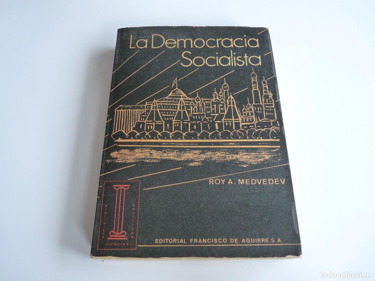 Libri di seconda mano: La Democracia Socialista Roy a. Medvedev Ref: 3-461
