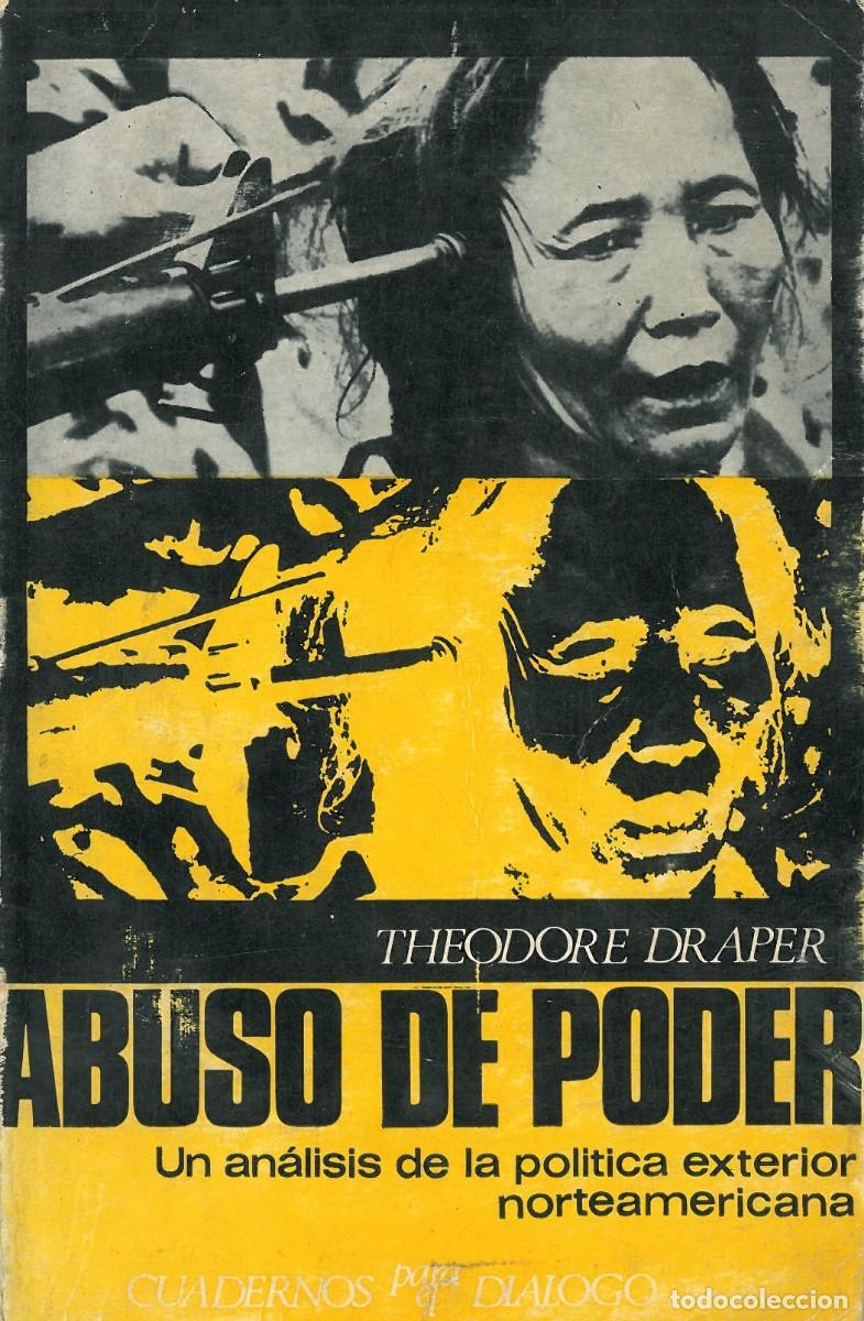 Libros de segunda mano: Abuso de poder - Draper, Theodore - Foto 1