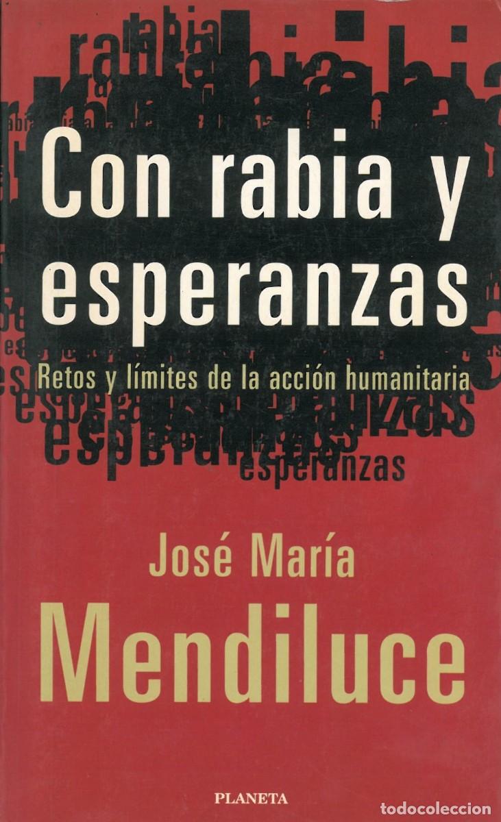 Libros de segunda mano: Con rabia y esperanzas - Mendiluce, Jose - Foto 1
