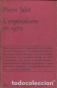 Libri di seconda mano: L'IMPERIALISME EN 1970. - JALEE Pierre.