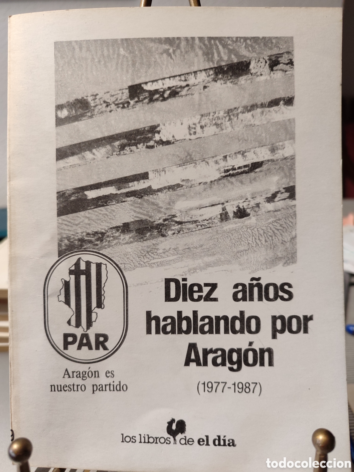 Libros de segunda mano: DIEZ A&Ntilde;OS HABLANDO POR ARAG&Oacute;N (1977-1987)