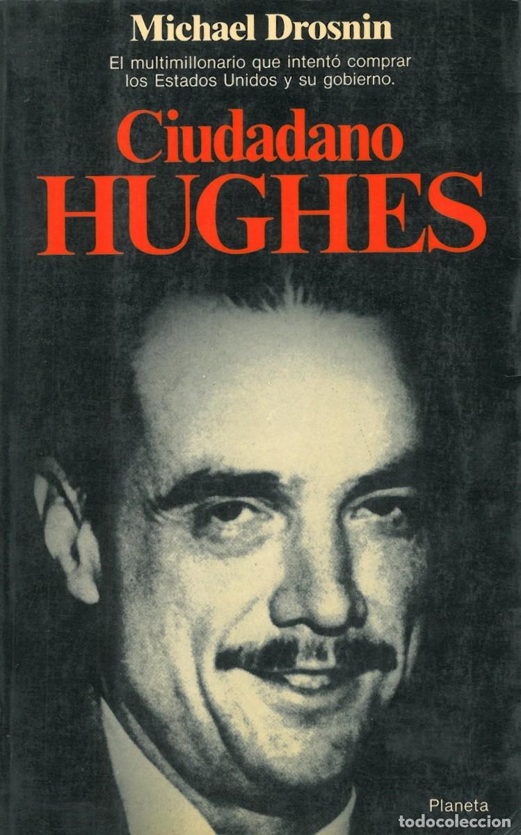 Libros de segunda mano: Ciudadano Hughes - Drosnin, Michael - Foto 1