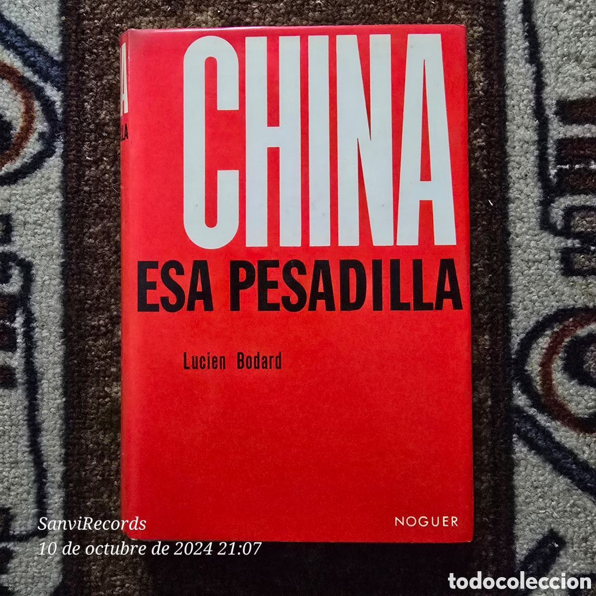 Second hand books: CHINA, ESA PESADILLA (LUCIEN BODARD) (NOGUER)
