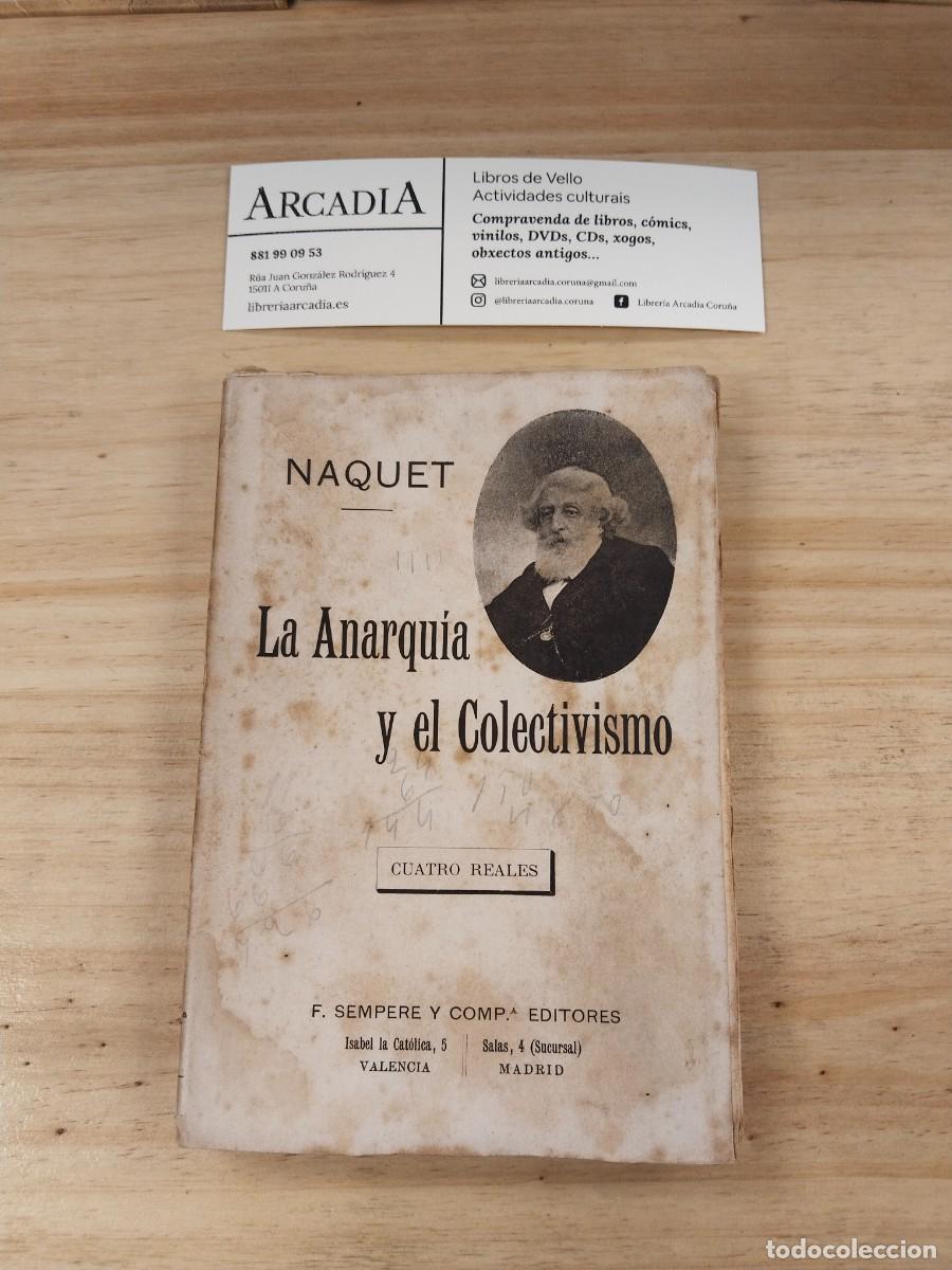 Gebrauchte B&uuml;cher: La Anarqu&iacute;a y el Colectivismo - Naquet