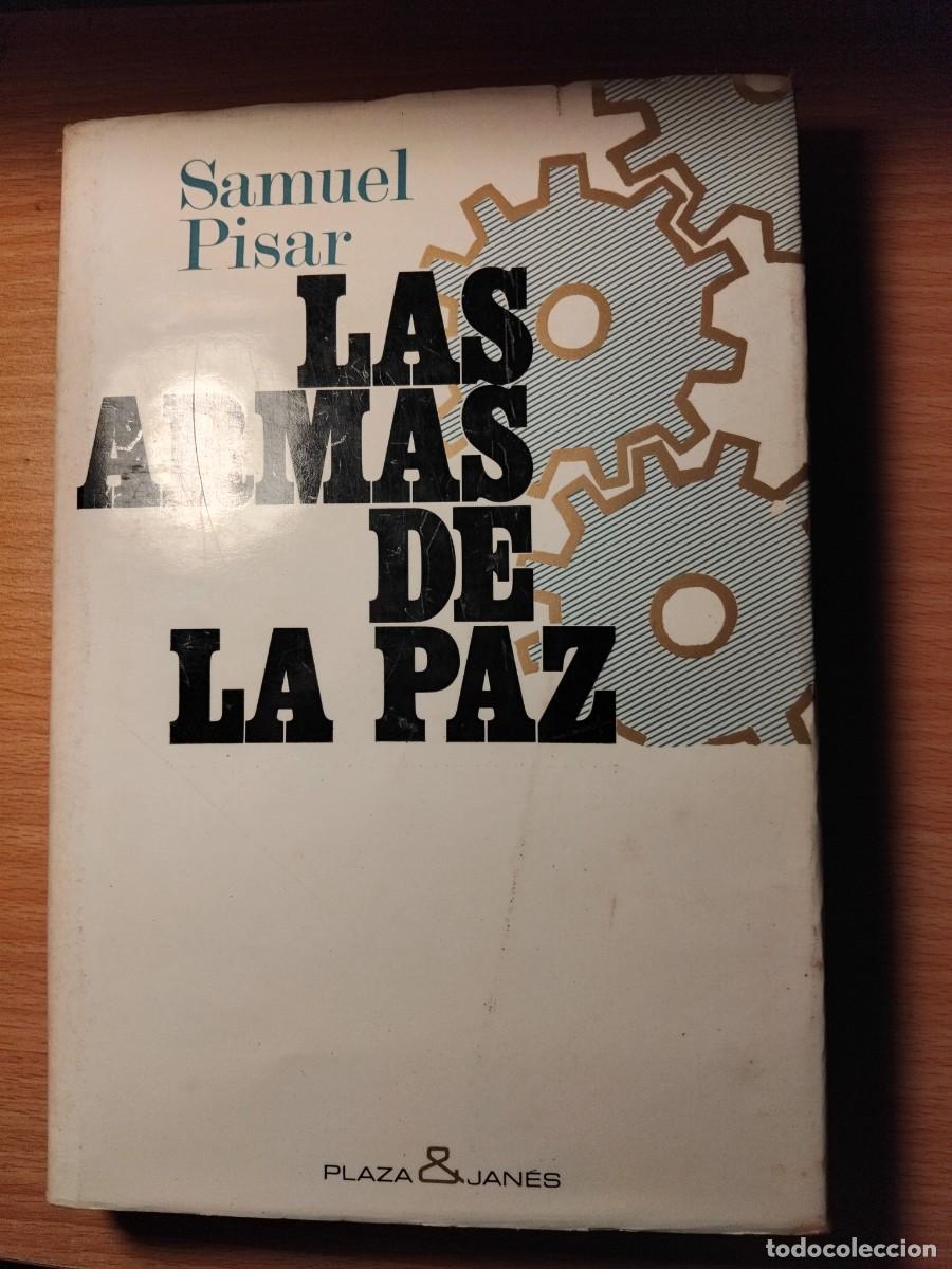 Gebrauchte B&uuml;cher: Las armas de la paz;Samuel Pisar;Plaza & Jan&eacute;s;1971