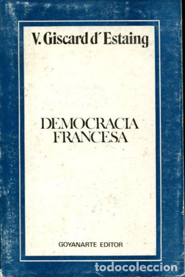 Gebrauchte B&uuml;cher: DEMOCRACIA FRANCESA. - GISCARD D'ESTAING V.