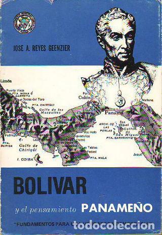 Gebrauchte B&uuml;cher: BOLIVAR Y EL PENSAMIENTO PANAME&Ntilde;O. - REYES GEENZIER Jos&eacute; Agustin.