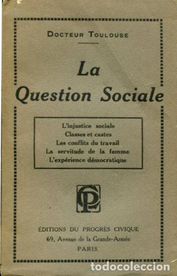 Second hand books: LA QUESTION SOCIALE. - TOULOUSE Docteur.