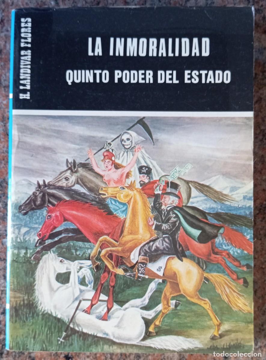 Libri di seconda mano: LA INMORALIDAD QUINTO PODER DEL ESTADO - LANDIVAR FLORES
