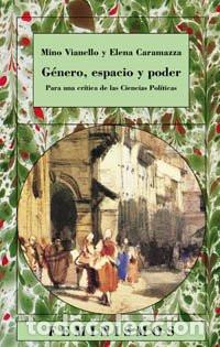 Libros de segunda mano: Vino Vianello y Elena Caramazza; G&eacute;nero, espacio y poder: para una cr&iacute;tica de las Ciencias Pol&iacute;ticas