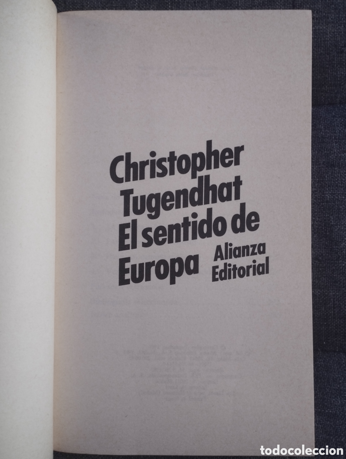 Libros de segunda mano: EL SENTIDO DE EUROPA (CHRISTOPHER TUGENDHAT) - Foto 2
