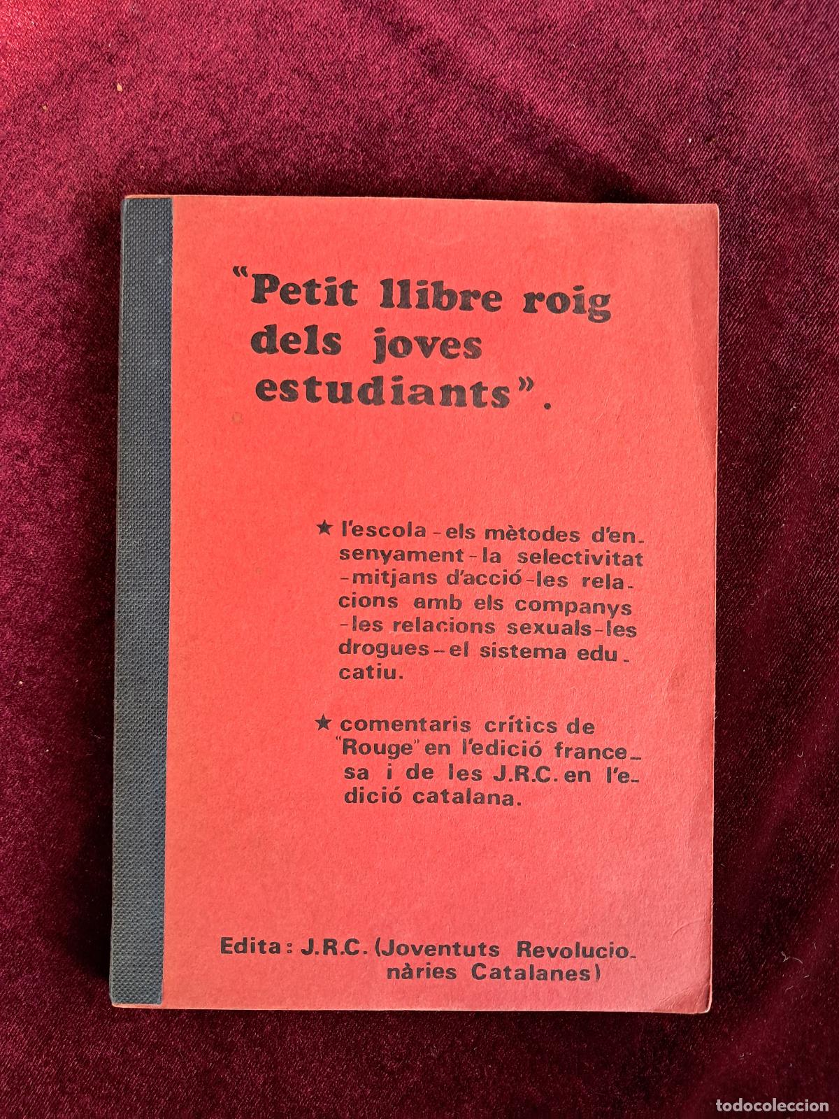 Second hand books: PETIT LLIBRE ROIG DELS JOVES ESTUDIANTS. . Joventuts Revolucion&agrave;ries Catalanes 1973