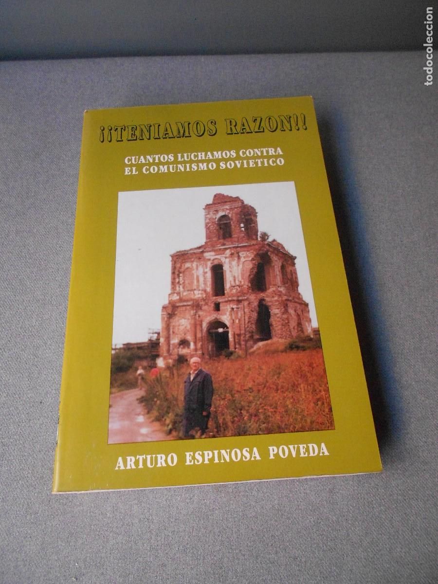 Gebrauchte B&uuml;cher: ! TENIAMOS RAZON !. CUANTOS LUCHAMOS CONTRA EL COMUNISMO SOVIETICO.