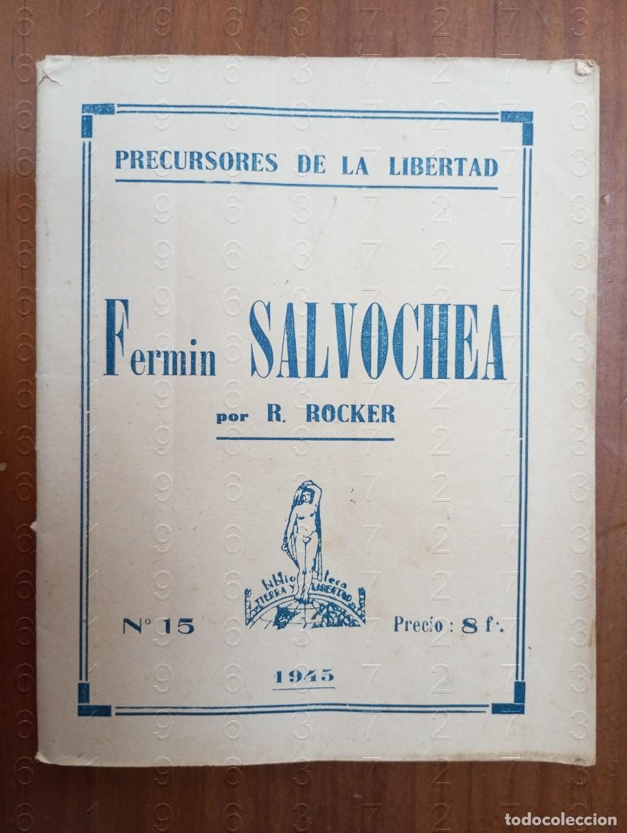 Second hand books: ANARQUISMO RUDOLF ROCKER FERMIN SALVOCHEA PRECURSORES DE LA LIBERTAD 1945 W5