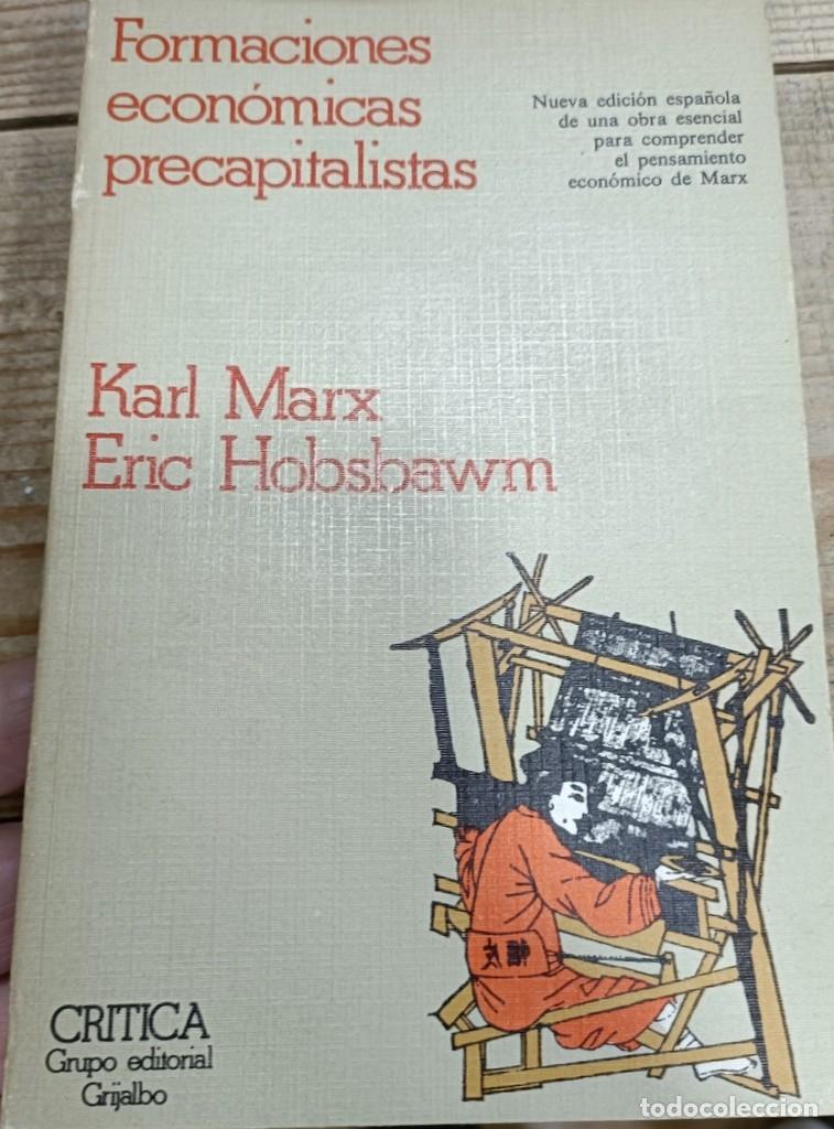Libros de segunda mano: FORMACIONES ECON&Oacute;MICAS PRECAPITALISTAS