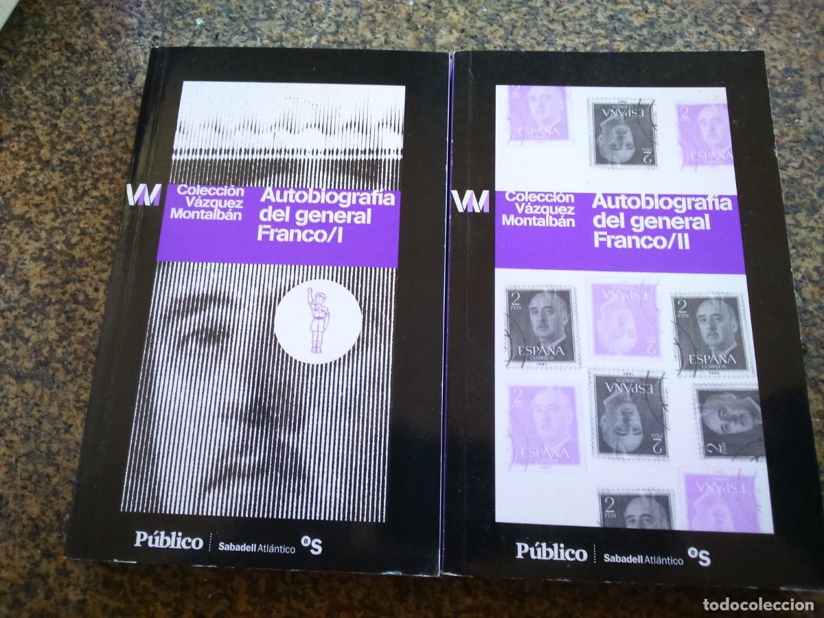 Livres d'occasion: COLECCION VAZQUEZ MONTALBAN -- AUTOBIOGRAFIA DEL GENERAL FRANCO - LIBRO 1 Y 2 --