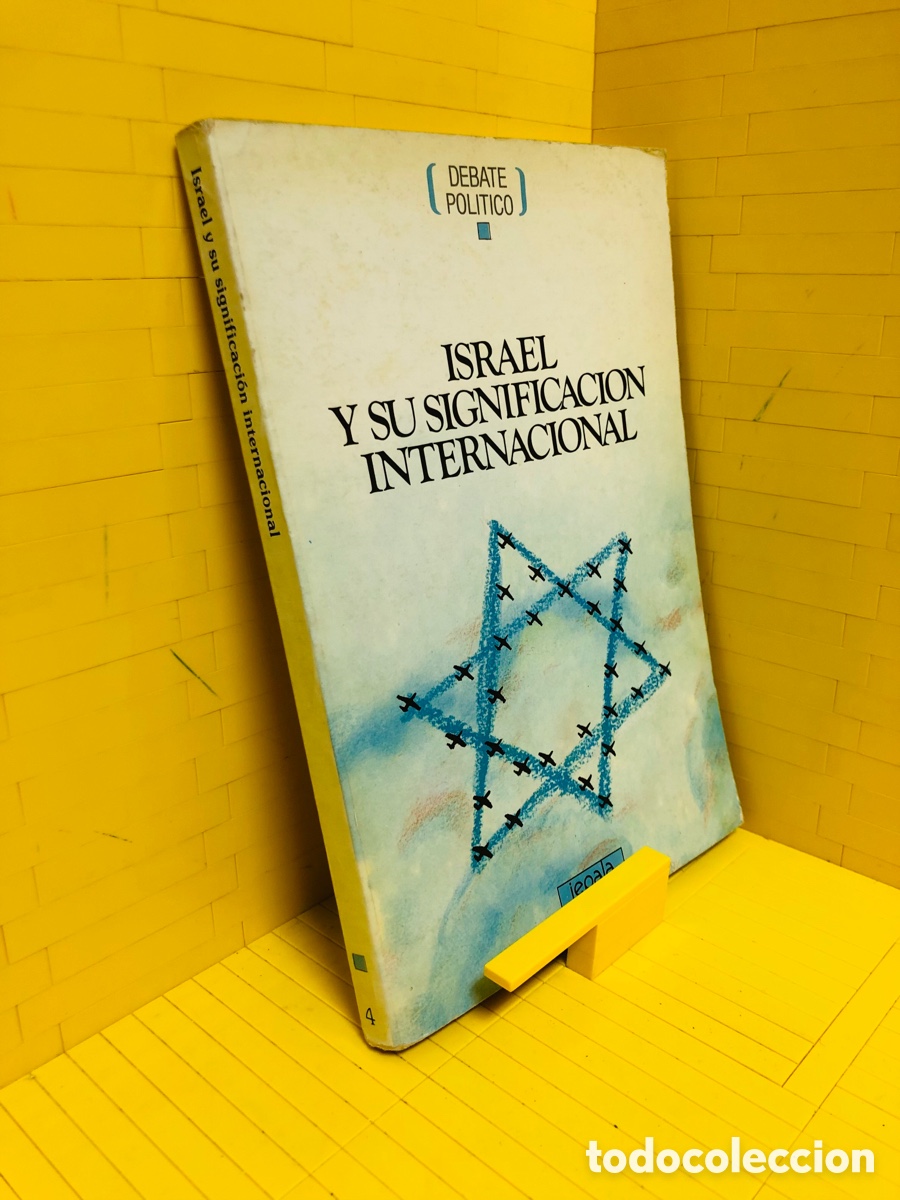Libros de segunda mano: ISRAEL Y SU INSIGNIFICACION INTERNACIONAL ● IEPALA FUNDAMENTOS ● DEBATE POLITICO ● 1985