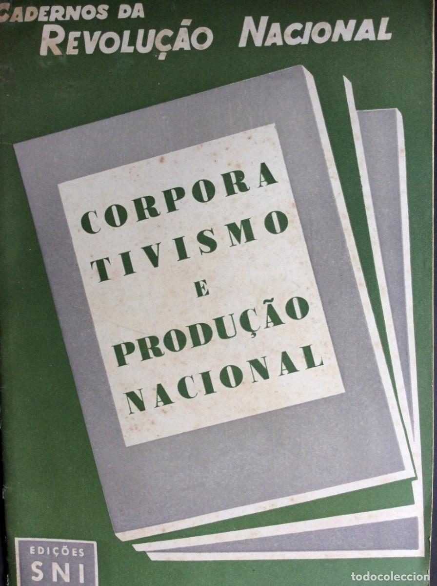 Libros de segunda mano: Corporativismo e produ&ccedil;&atilde;o nacional / Secretariado Nacional de Informa&ccedil;&atilde;o, 1945