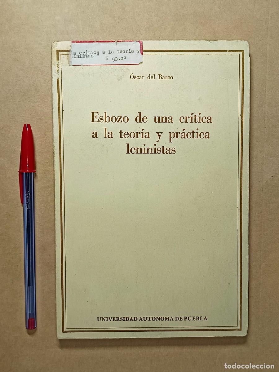 Second hand books: Esbozo a la teor&iacute;a y pr&aacute;ctica leninistas - &Oacute;scar del Barco