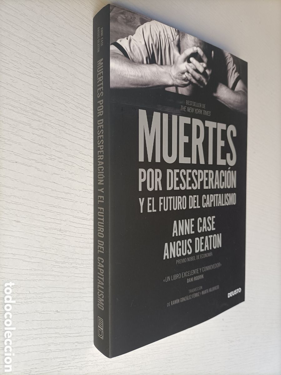 Libri di seconda mano: Muertes por desesperaci&oacute;n y el futuro del capitalismo.Anne Case