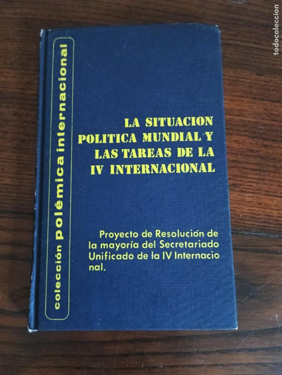 Libri di seconda mano: LA SITUACI&Oacute;N POLITICA MUNDIAL Y LAS TAREAS DE LA IV INTERNACIONAL.