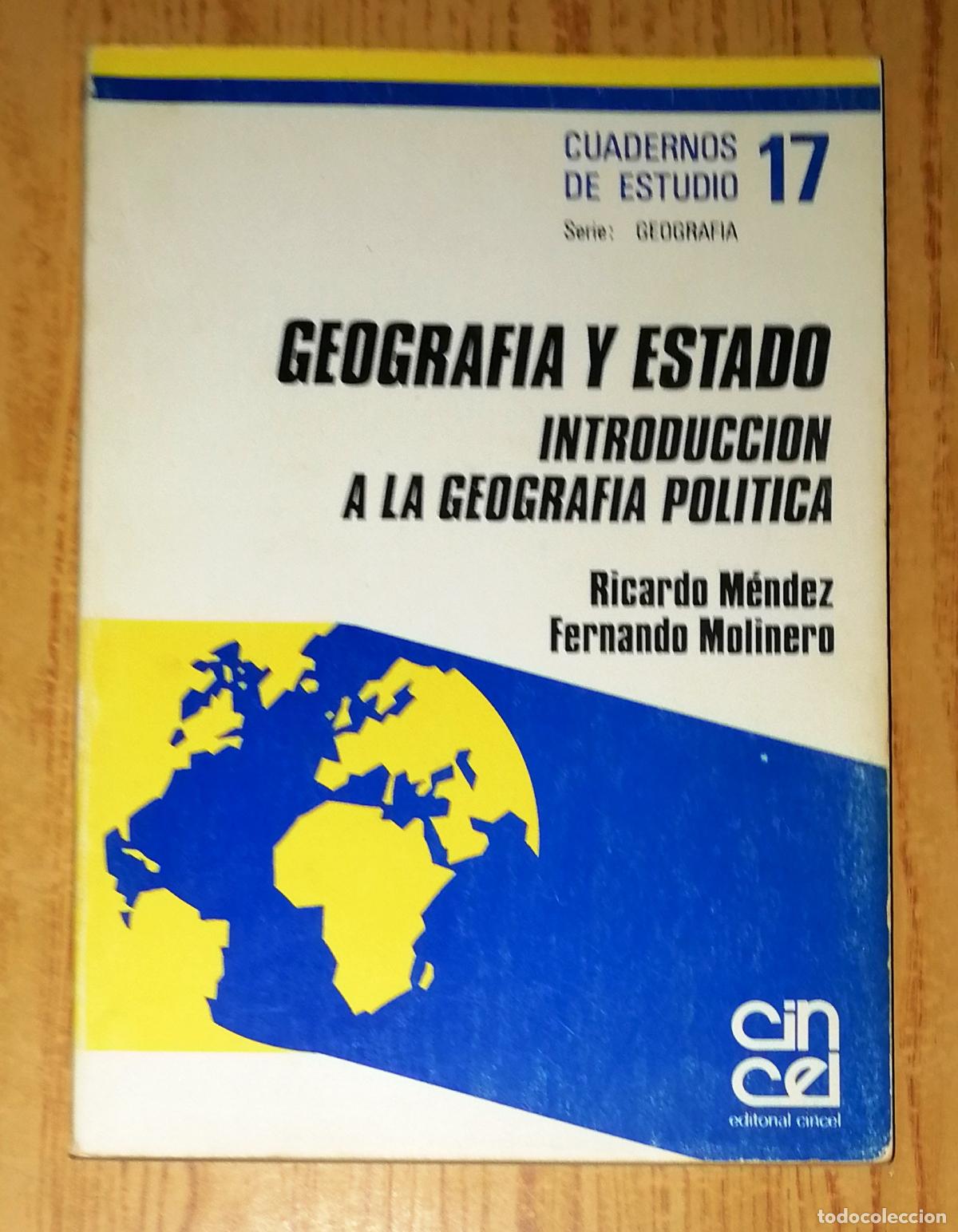 Libri di seconda mano: GEOGRAF&Iacute;A Y ESTADO: Introducci&oacute;n a la geograf&iacute;a pol&iacute;tica / / Ricardo M&eacute;ndez, Fernando Molinero