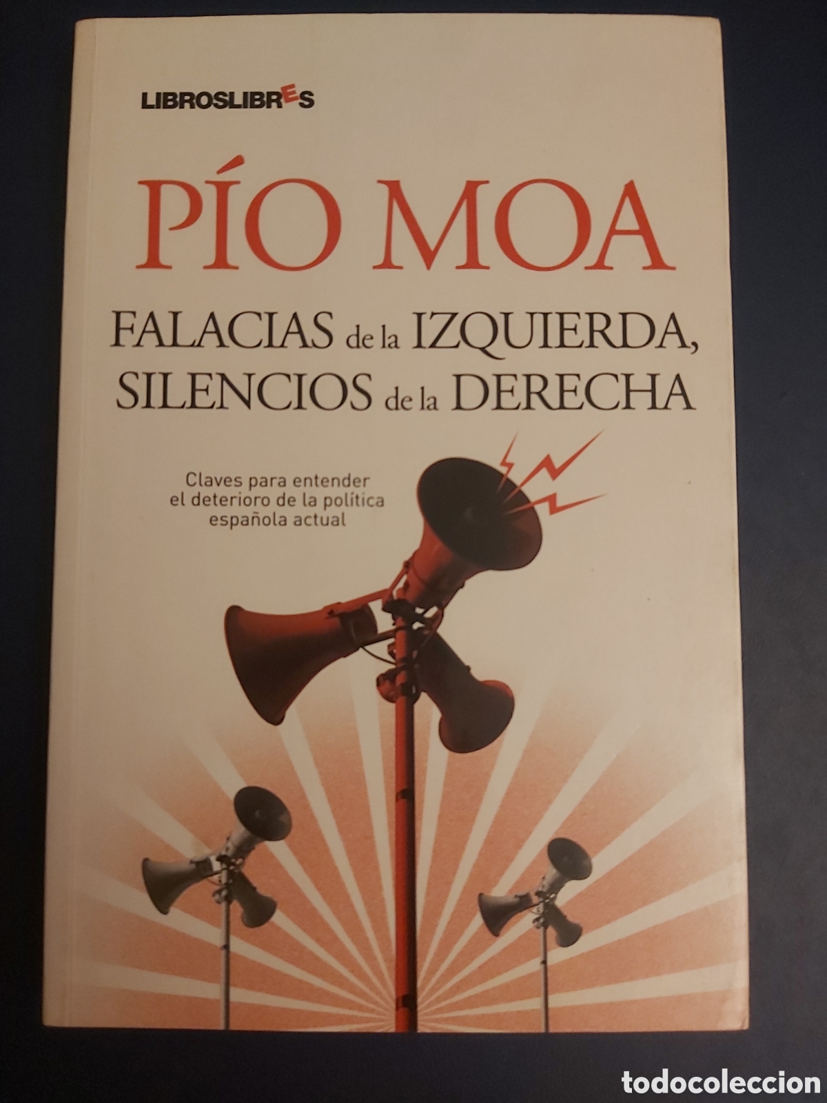 Libri di seconda mano: QUELA LIBRO. FALACIAS DE LA IZQUIERDA, SILENCIOS DE LA DERECHA P&Igrave;O MOA LIBROSLIBRES 2A. ED. 2008