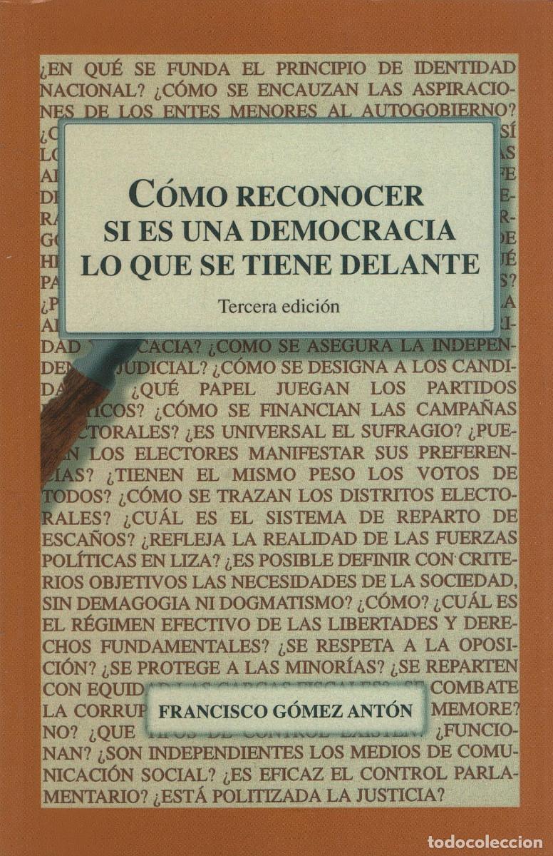 Second hand books: C&oacute;mo reconocer si es una democracia lo que se tiene delante. Fco G&oacute;mez Ant&oacute;n. EIU. 2002.