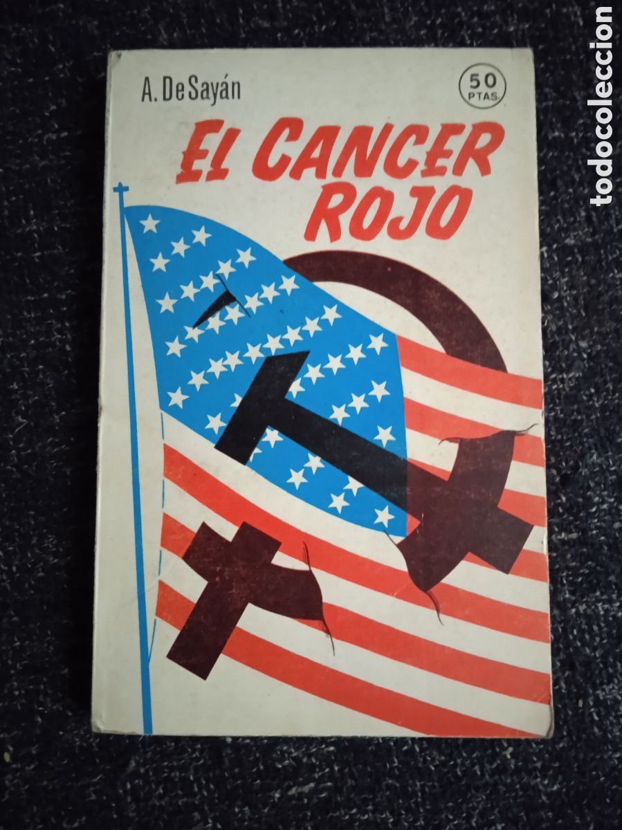 Second hand books: EL C&Aacute;NCER ROJO, / A. DE SAY&Aacute;N - anticomunismo
