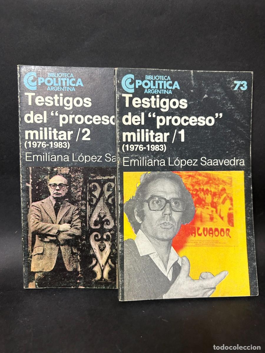 Gebrauchte B&uuml;cher: EMILIANA L&Oacute;PEZ SAAVEDRA - TESTIGOS DEL &rdquo;PROCESO&rdquo; MILITAR TOMO I Y II - PRIMERA EDICI&Oacute;N - 1984
