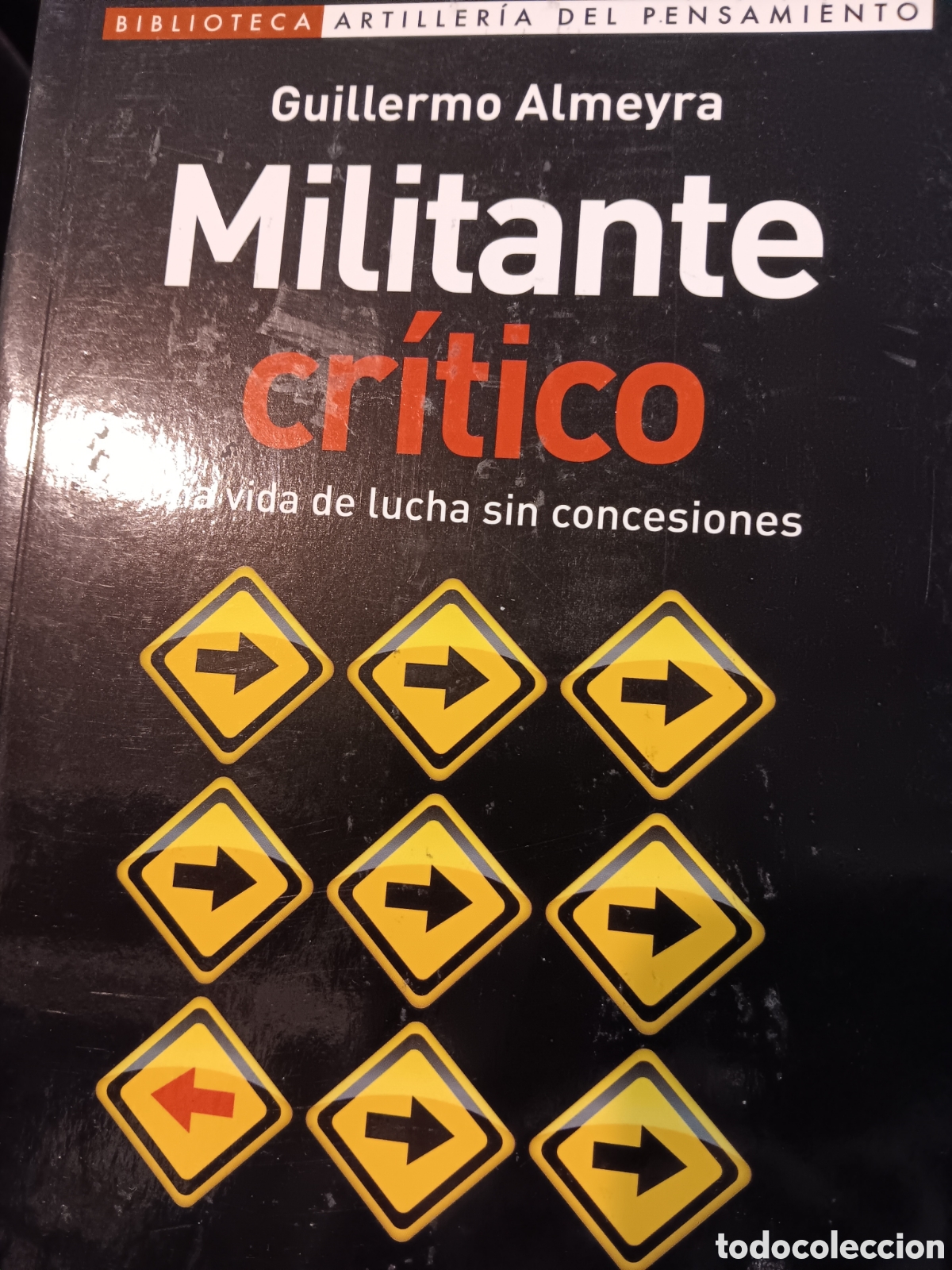 Second hand books: G. Almeyra. Militante cr&iacute;tico